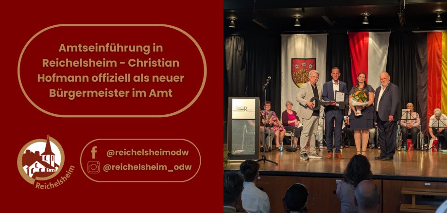 Amtseinführung in Reichelsheim - Christian Hofmann offiziell als neuer Bürgermeister im Amt Grafik zur Amtseinführung von Christian Hofmann als Bürgermeister von Reichelsheim; Foto mit Personen auf einer Bühne.