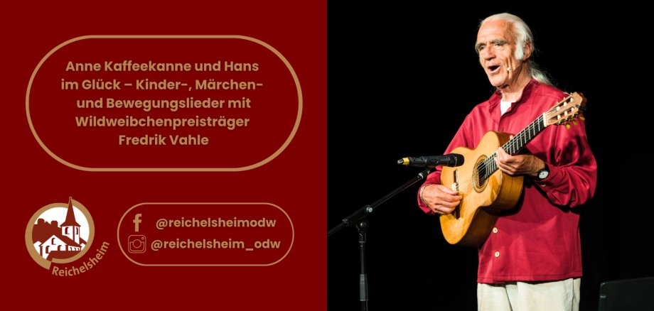Anne Kaffeekanne und Hans im Glück – Kinder-, Märchen- und Bewegungslieder mit Wildweibchenpreisträger Fredrik Vahle Ankündigung: Fredrik Vahle präsentiert Kinder-, Märchen- und Bewegungslieder; rechts singt er mit Gitarre auf einer Bühne.