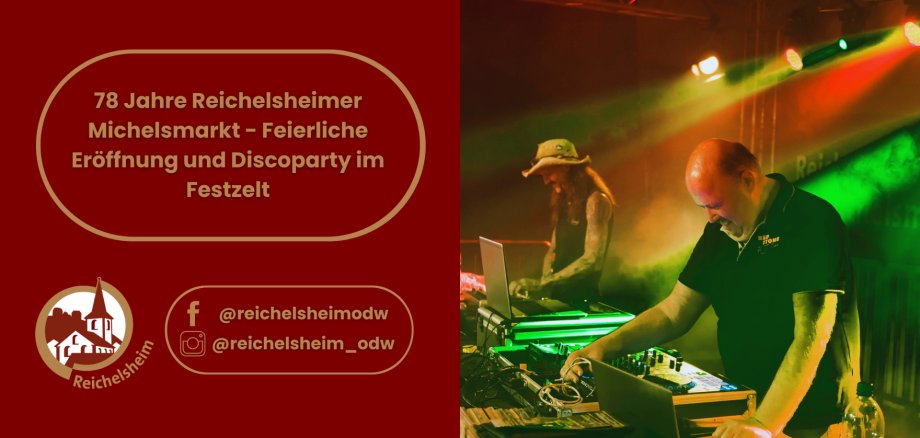 78 Jahre Reichelsheimer Michelsmarkt - Feierliche Eröffnung und Discoparty im Festzelt Reichelsheimer Michelsmarkt: Eröffnung & Discoparty im Festzelt. Rechts im Bild zwei DJs am Mischpult unter buntem Scheinwerferlicht.