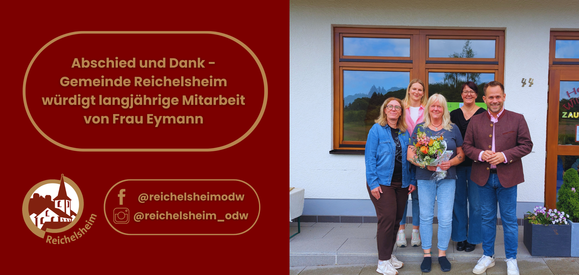 „Abschied und Dank“ der Gemeinde Reichelsheim; rechts Gruppenfoto vor Gebäude, Person mit Blumenstrauß wird geehrt; Social‑Media‑Handles sichtbar.