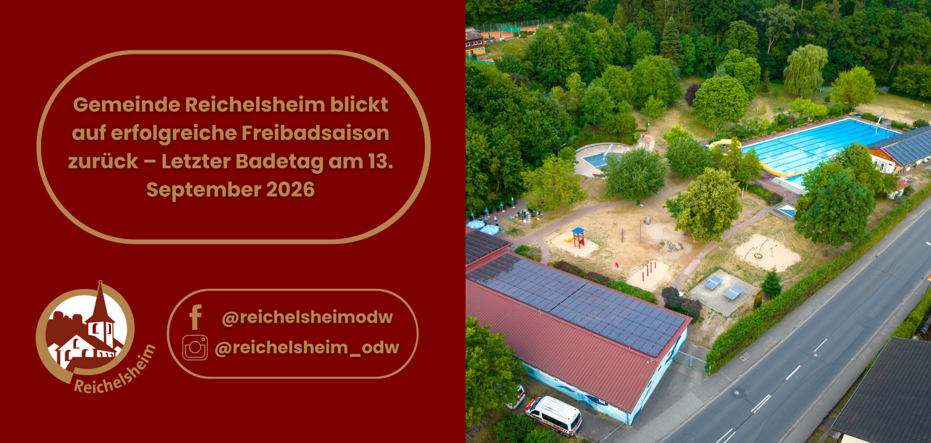 Luftaufnahme des Freibads Reichelsheim mit Schwimmbecken, Spielplatz und Liegewiese; links Hinweis auf den letzten Badetag am 13. September 2026.