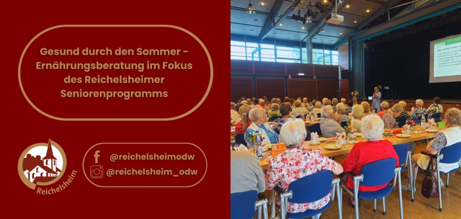 Senioren sitzen in einem Saal an gedeckten Tischen und hören einem Vortrag auf der Bühne zur Sommer-Ernährung; links Infografik der Gemeinde Reichelsheim.