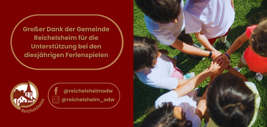 Großer Dank der Gemeinde Reichelsheim für die Unterstützung bei den diesjährigen Ferienspielen Dank der Gemeinde Reichelsheim für die Unterstützung der Ferienspiele. Foto: Kinder legen im Kreis die Hände zusammen.