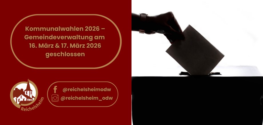 Kommunalwahlen 2026: Gemeindeverwaltung Reichelsheim am 16. & 17. März geschlossen. Bild zeigt Hand, die einen Stimmzettel einwirft.