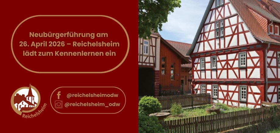 Grafik: Einladung zur Neubürgerführung am 26. April 2026 in Reichelsheim, daneben Foto mit roten Fachwerkhäusern, Garten und Holzzaun.