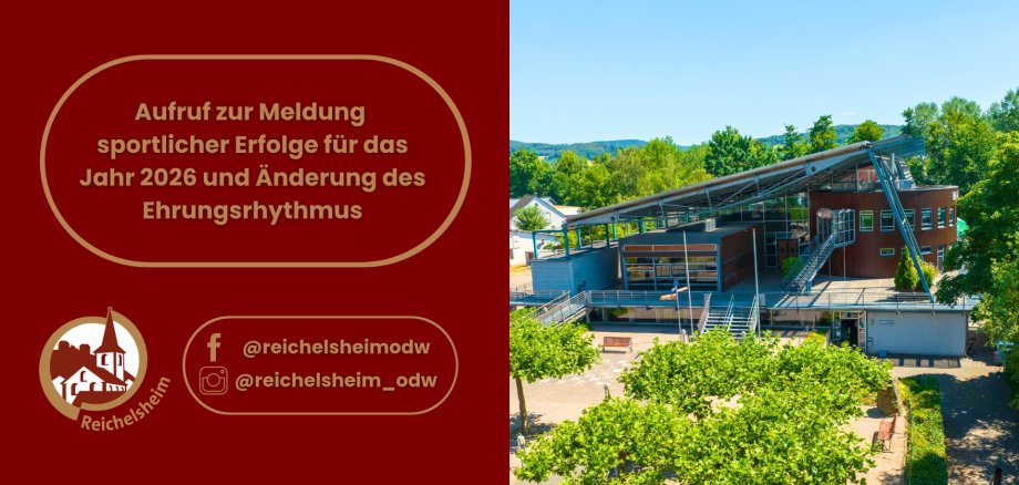 Aufruf zur Meldung sportlicher Erfolge für das Jahr 2026 und Änderung des Ehrungsrhythmus Ankündigung der Gemeinde Reichelsheim: Aufruf zur Meldung sportlicher Erfolge für das Jahr 2026 und Änderung des Ehrungsrhythmus, daneben eine Außenansicht der Reichenberghalle im Grünen.