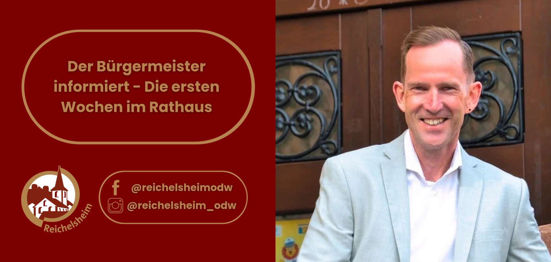 Der Bürgermeister informiert - Die ersten Wochen im Rathaus Beitragsbild: Der Bürgermeister informiert – Die ersten Wochen im Rathaus. Porträt des Bürgermeisters mit Logo der Gemeinde Reichelsheim.