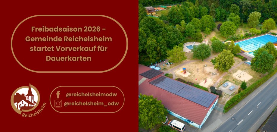 Werbebild für den Vorverkauf von Dauerkarten für die Freibadsaison 2026 in Reichelsheim. Die linke Seite zeigt auf rotem Hintergrund den Text "Freibadsaison 2026 – Gemeinde Reichelsheim startet Vorverkauf für Dauerkarten", darunter das Logo der Gemeinde Reichelsheim und die Social-Media-Handles @reichelsheimodw (Facebook) und @reichelsheim_odw (Instagram). Die rechte Seite ist ein Luftbild des Freibades mit einem großen blauen Schwimmbecken, weiteren kleineren Becken, Spielplätzen, weiten Grünflächen, Bäumen und einem Gebäude mit Solarmodulen auf dem Dach