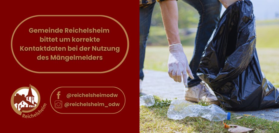 Gemeinde Reichelsheim bittet um korrekte Kontaktdaten bei der Nutzung des Mängelmelders Gemeinde Reichelsheim bittet um korrekte Kontaktdaten beim Mängelmelder. Foto: Eine Person sammelt Plastikmüll in einen Sack.