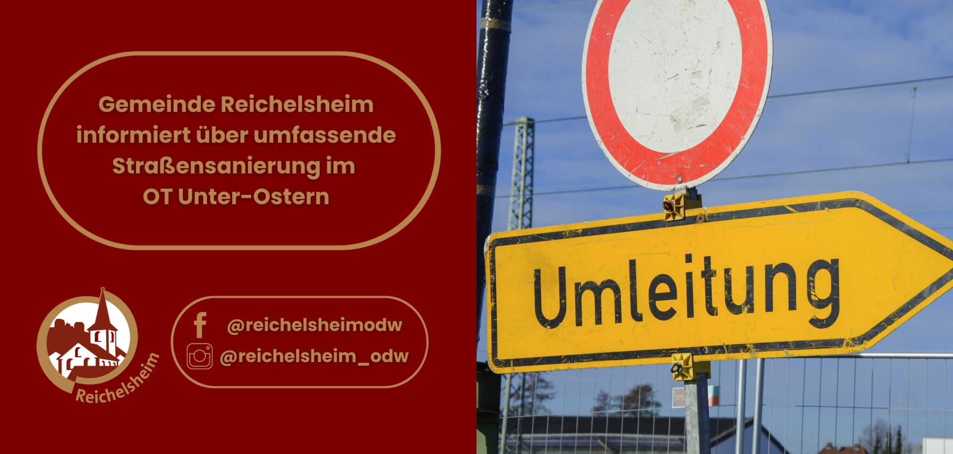 Grafik: Hinweis der Gemeinde Reichelsheim zu umfassender Straßensanierung in Unter-Ostern; daneben gelbes Verkehrsschild „Umleitung“.