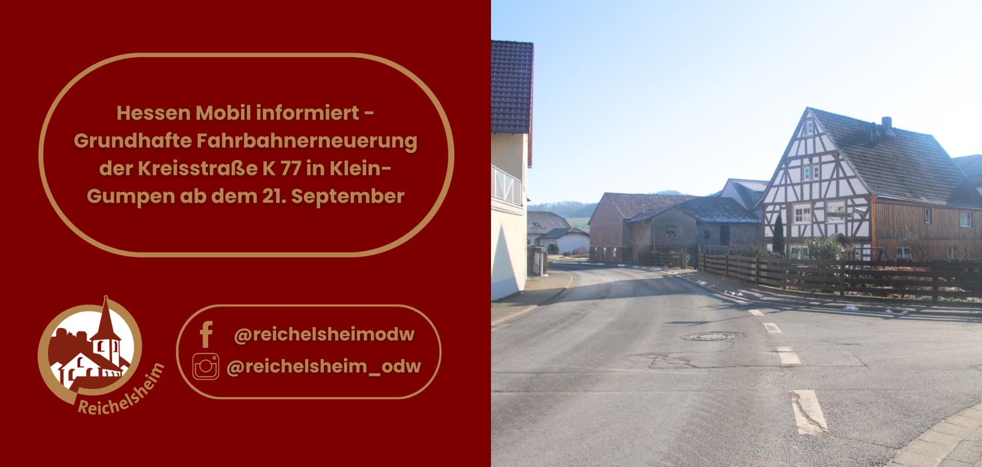 Hessen Mobil informiert - Grundhafte Fahrbahnerneuerung der Kreisstraße K 77 in Klein-Gumpen ab dem 21. September Hinweis auf die grundhafte Erneuerung der Kreisstraße K77 in Klein-Gumpen ab 21. September, mit Dorfansicht im Hintergrund.