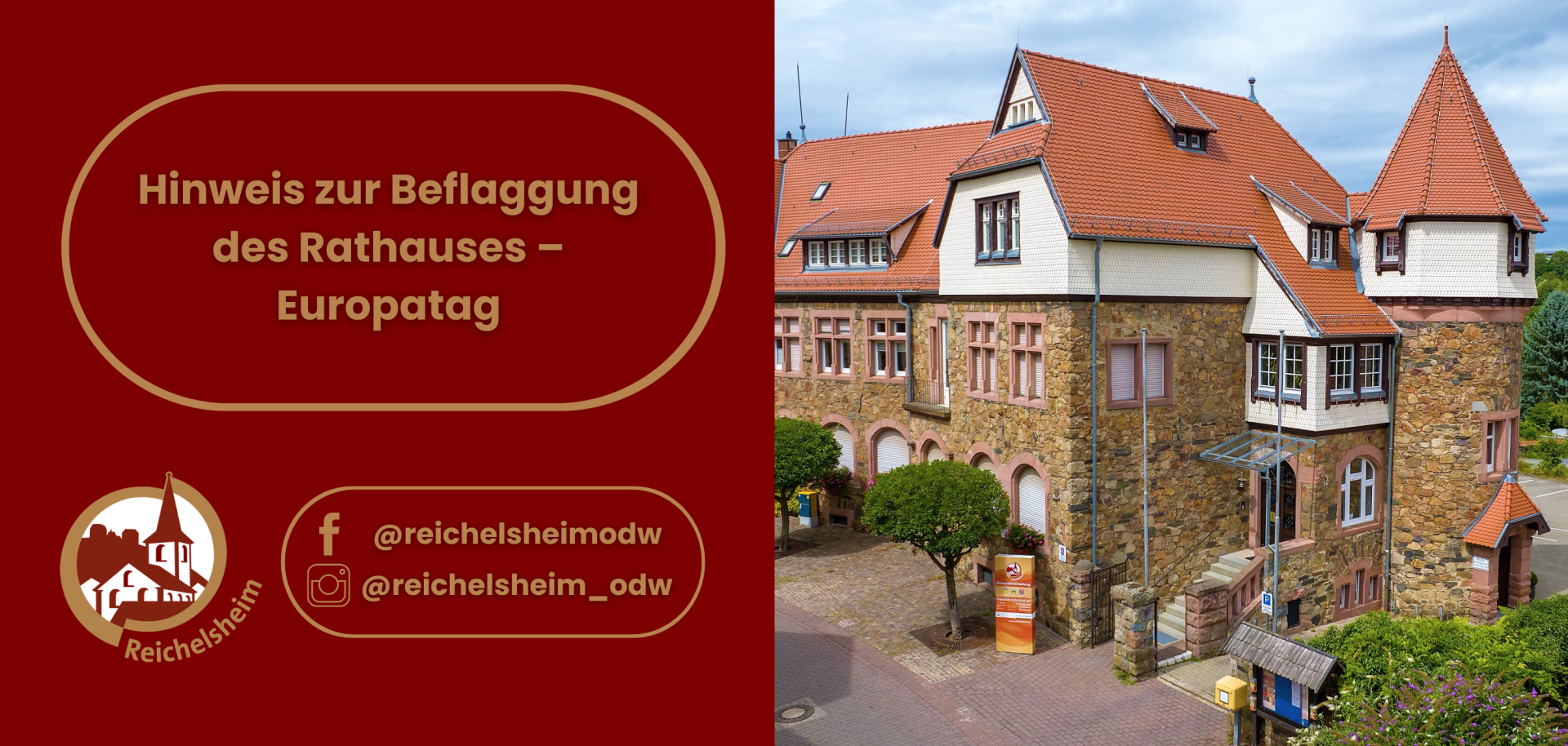 Grafik: Hinweis „Beflaggung des Rathauses – Europatag“ neben Foto des historischen Rathauses Reichelsheim mit rotem Dach und Sandsteinfassade.