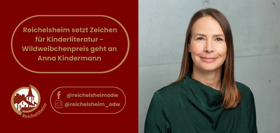 Grafik: Ankündigung „Reichelsheim zeichnet Kinderliteratur aus – Wildweibchenpreis an Anna Kindermann“, daneben Porträtfoto einer Frau in Grün.
