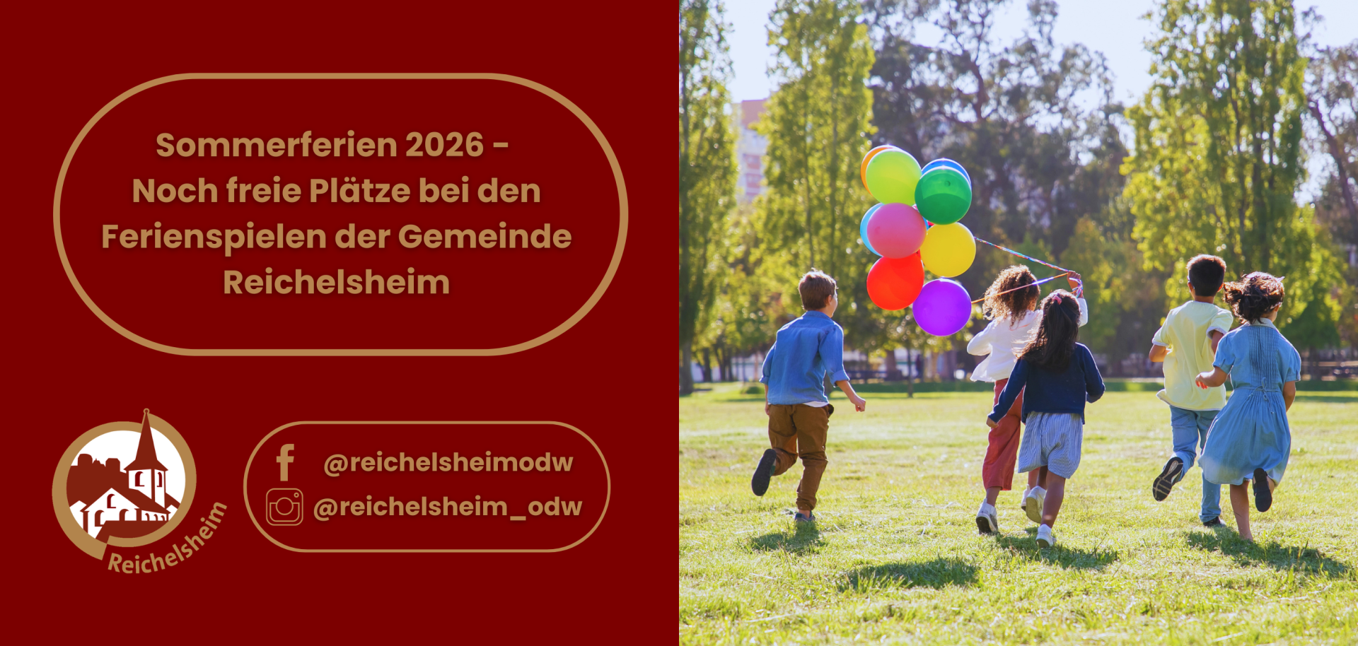 Sommerferien 2026: Noch freie Plätze bei den Ferienspielen der Gemeinde Reichelsheim. Rechts rennen Kinder mit bunten Ballons über eine Wiese.