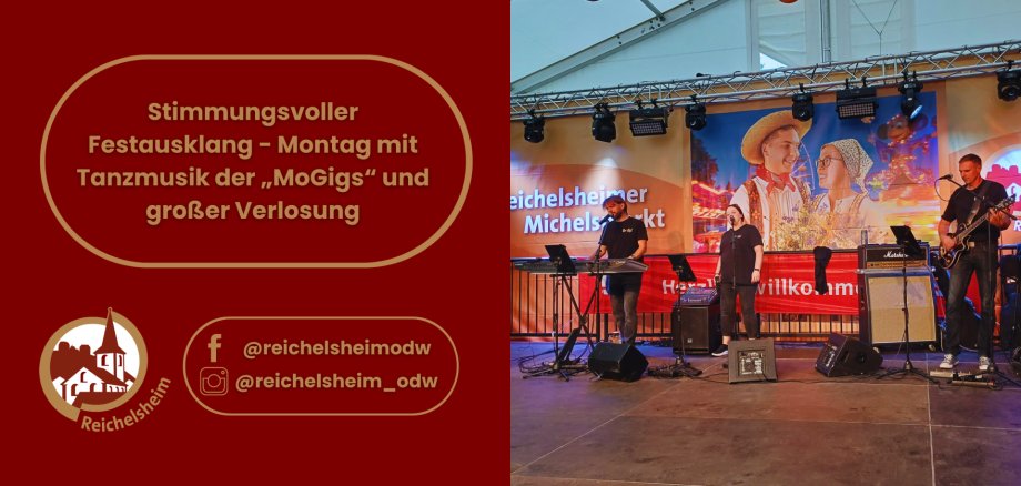 Stimmungsvoller Festausklang - Montag mit Tanzmusik der „MoGigs“ und großer Verlosung Michelsmarkt-Montag mit den „MoGigs“. Rechts ein Foto der dreiköpfigen Band mit Keyboard, Gesang und Gitarre live auf der Bühne.
