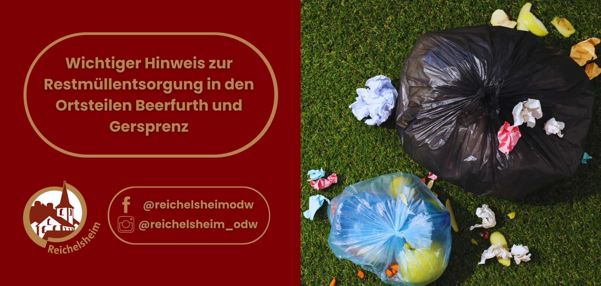 Wichtiger Hinweis zur Restmüllentsorgung in den Ortsteilen Beerfurth und Gersprenz Hinweis zur Restmüllentsorgung in Beerfurth und Gersprenz. Rechts Müllsäcke und Abfall auf Rasen.