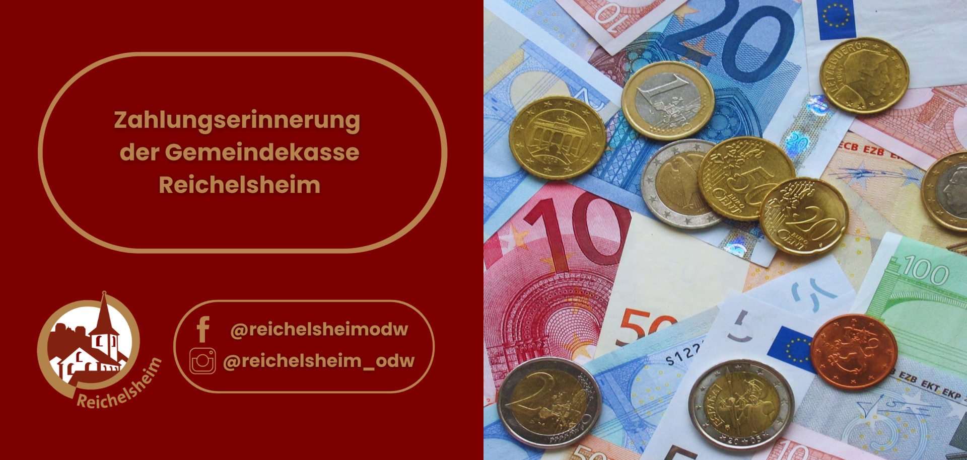 Zahlungserinnerung der Gemeindekasse Reichelsheim Zahlungserinnerung der Gemeindekasse Reichelsheim auf rotem Grund neben verstreuten Euro-Scheinen und -Münzen.