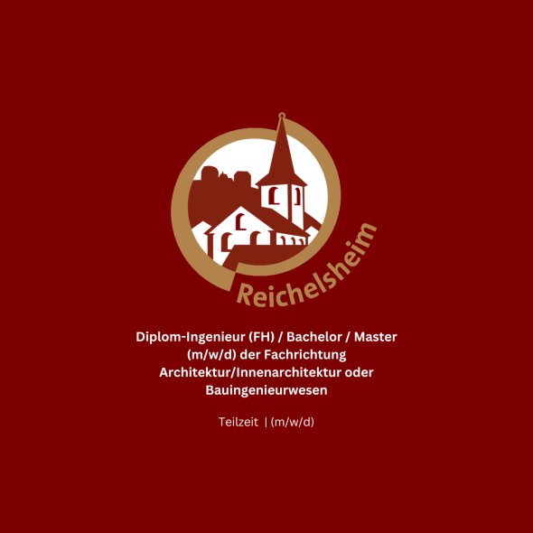 Logo der Gemeinde Reichelsheim mit stilisierten Gebäuden; Text: Stellenausschreibung für Dipl.-Ing./Bachelor/Master Architektur/Innenarchitektur/Bauingenieurwesen, Teilzeit.