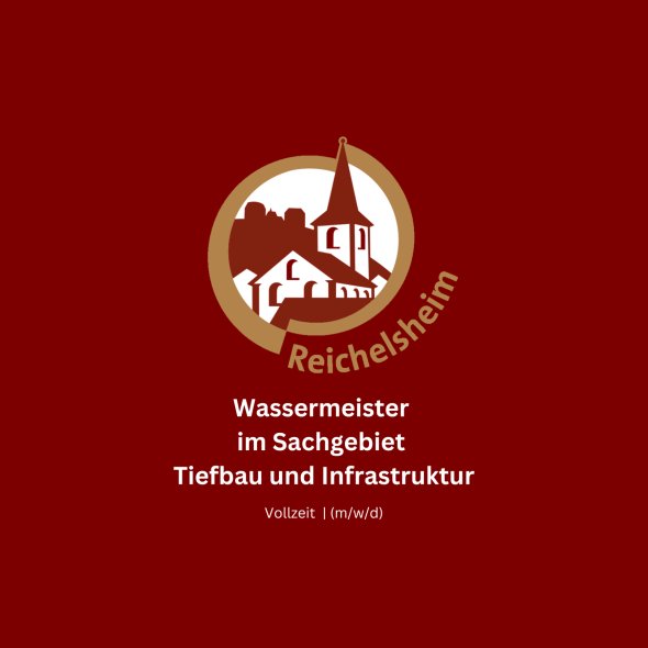 Wassermeister im Sachgebiet Tiefbau und Infrastruktur Stellenanzeige Reichelsheim: Wassermeister im Sachgebiet Tiefbau und Infrastruktur, Vollzeit (m/w/d). Logo mit Kirche und Häusern auf rotem Hintergrund.