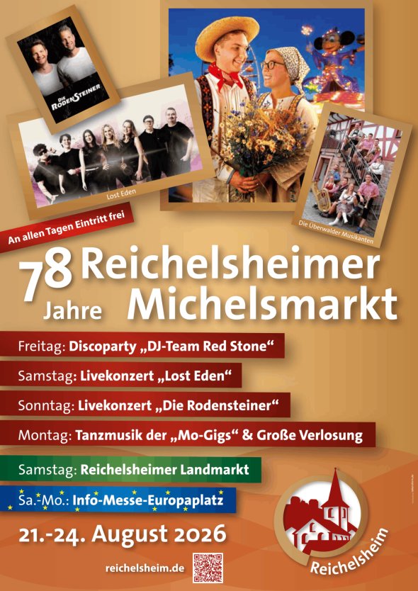 „78 Jahre Reichelsheimer Michelsmarkt“, 21.–24.8.2026. Programm mit Disco, Livekonzerten, Tanzmusik, Verlosung, Landmarkt und Info-Messe.
