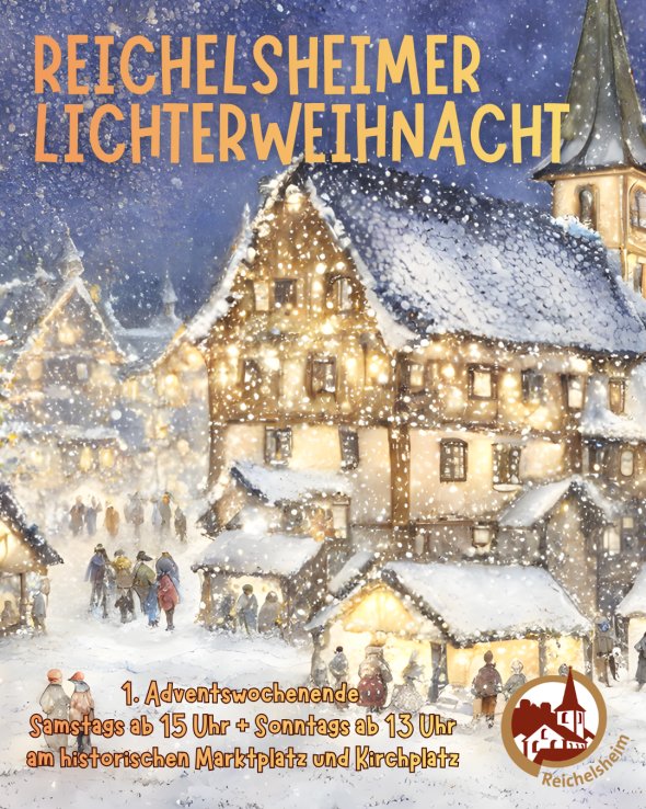 Reichelsheimer Lichterweihnacht Ein stimmungsvolles Bild einer verschneiten Reichelsheimer Lichterweihnacht. Die Illustration zeigt einen historischen Marktplatz oder Dorfplatz bei Nacht, der dicht mit Schnee bedeckt ist. Alte Fachwerkhäuser und andere Gebäude sind festlich mit warmen, goldenen Lichtern beleuchtet, die durch die Fenster scheinen und an den Fassaden hängen. Es schneit leicht, und die Szene ist von vielen kleinen Lichtpunkten erfüllt. Mehrere Menschengruppen flanieren durch die Gassen, entlang der Stände und Häuser. Im oberen rechten Bereich ist der spitze Kirchturm einer Kirche zu sehen. Der Text auf dem Bild lautet: "REICHELSHEIMER LICHTERWEIHNACHT. 1. Adventswochenende. Samstags ab 15 Uhr + Sonntags ab 13 Uhr am historischen Marktplatz und Kirchplatz." Unten rechts befindet sich ein rundes Logo mit der Silhouette einer Kirche und dem Schriftzug "Reichelsheim".